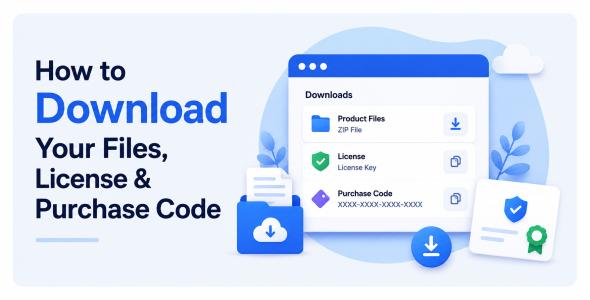 How to Download Your Files, License & Purchase Code