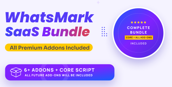 WhatsMarkSaaS Bundle - WhatsApp Marketing & Automation SaaS Platform with All Add-ons